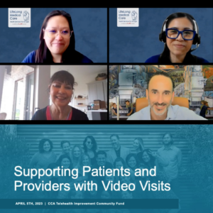 Supporting Patients and Providers with Video Visits_Telehealth Improvement Community Fund